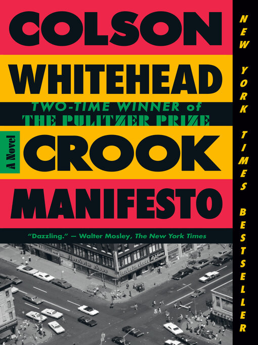 Title details for Crook Manifesto by Colson Whitehead - Available